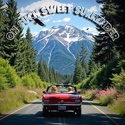 Oh Such Sweet Surrender album cover